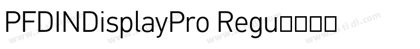 PFDINDisplayPro Regu字体转换